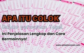 Apa Itu Colok dalam Togel? Ini Penjelasan Lengkap dan Cara Bermainnya!