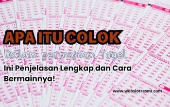 Apa Itu Colok dalam Togel? Ini Penjelasan Lengkap dan Cara Bermainnya!
